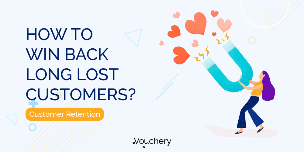 Illustration of winning back long lost customers through customer retention strategy